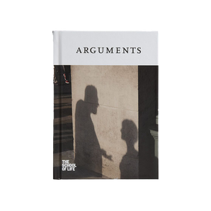 The School of Life - Arguments