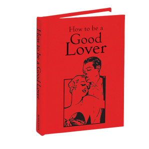 Bodleian Libraries - How to be a Good Lover