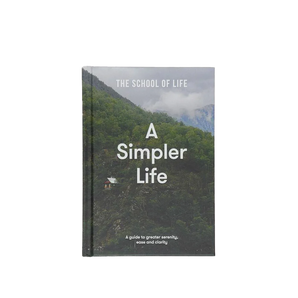 The School of Life - A Simpler Life