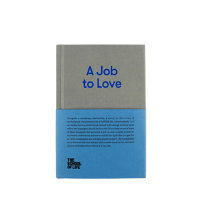 The School of Life - A Job To Love